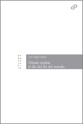 D�NDE ESTABAS EL D�A DEL FIN DEL MUNDO