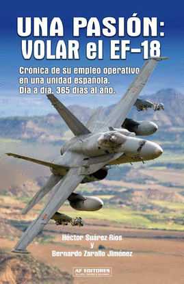 UNA PASIN: VOLAR EL EF-18