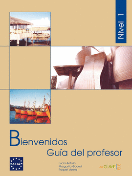 BIENVENIDOS 1 - GU�A DEL PROFESOR 1 (A1-A2)