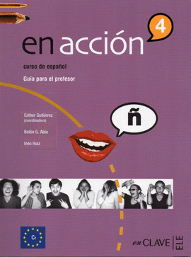 EN ACCI�N 4 - GU�A DEL PROFESOR (C1)