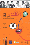 EN ACCI�N 2 - LIBRO DEL ALUMNO + CD AUDIO
