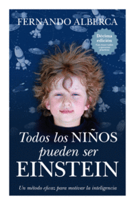 TODOS LOS NIOS PUEDEN SER EINSTEIN (N.E.)