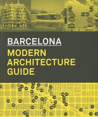 BARCELONA:MODERN ARCHITECTURE GUIDE