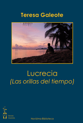 LUCRECIA LAS ORILLAS DEL TIEMPO