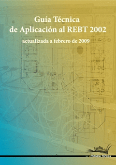 GU�A T�CNICA DE APLICACI�N DEL REBT 2002