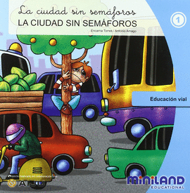 LA CIUDAD SIN SEM�FOROS