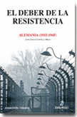EL DEBER DE LA RESITENCIA. ALEMANIA (1933-1945)