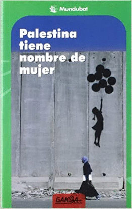 PALESTINA TIENE NOMBRE DE MUJER