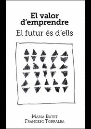 VALOR D'EMPRENDRE, EL