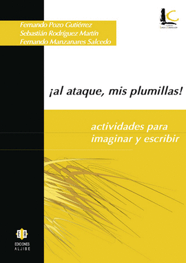 �AL ATAQUE, MIS PLUMILLAS!