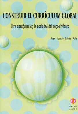 CONTRUIR EL CURRICULUM GLOBAL