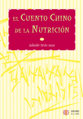 EL CUENTO CHINO DE LA NUTRICI�N