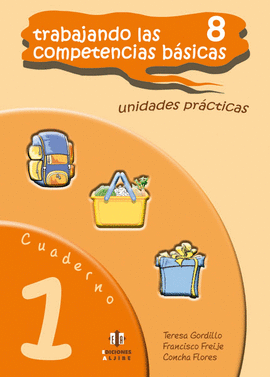 TRABAJANDO LAS 8 COMPETENCIAS B�SICAS.