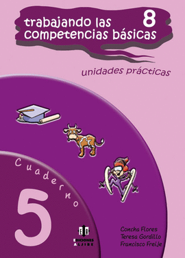 TRABAJANDO LAS 8 COMPETENCIAS B�SICAS.