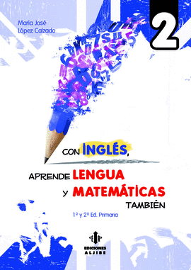 CON INGL�S APRENDE LENGUA Y MATEM�TICAS TAMBI�N 2
