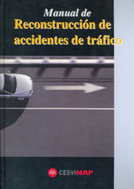 MANUAL DE RECONSTRUCCION DE ACCIDENTES DE TRAFICO