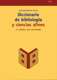 DICCIONARIO DE BIBLIOLOG�A Y CIENCIAS AFINES