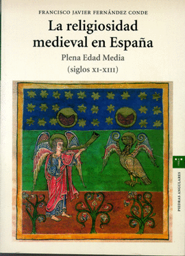 LA RELIGIOSIDAD MEDIEVAL EN ESPAA. PLENA EDAD MEDIA (SIGLOS XI-XIII)