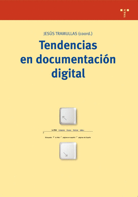 TENDENCIAS EN DOCUMENTACI�N DIGITAL
