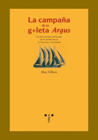 LA CAMPAA DE LA GOLETA ARGUS UN VIAJE LA PESCA DEL BACALAO POR LOS GRANDES BANCOS DE TERRANOVA Y GROENLANDIA LA COMIDA DE LA VIDA