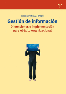 GESTI�N DE INFORMACI�N. DIMENSIONES E IMPLEMENTACI�N PARA EL �XIT