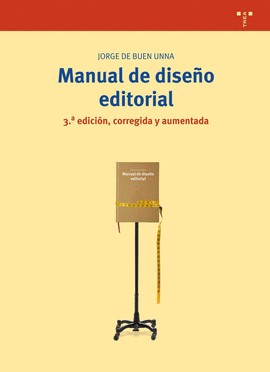 MANUAL DE DISE�O EDITORIAL (3� EDICI�N, CORREGIDA Y AUMENTADA)