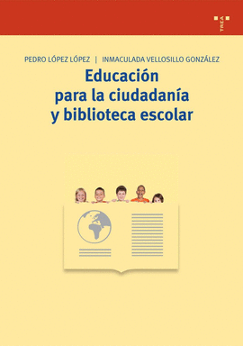 EDUCACI�N PARA LA CIUDADAN�A Y BIBLIOTECA ESCOLAR