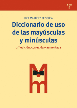 DICCIONARIO DE USO DE LAS MAYSCULAS Y MINSCULAS