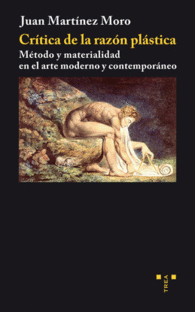 CRITICA DE LA RAZON PLASTICA METODO Y MATERIALIDAD