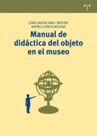 MANUAL DE DIDACTICA DEL OBJETO EN EL MUSEO