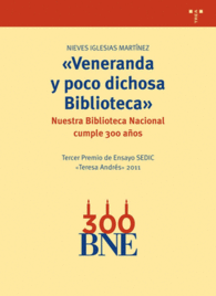 VENERADA Y POCO DICHOSA BIBLIOTECA