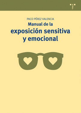 MANUAL DE LA EXPOSICIN SENSITIVA Y EMOCIONAL