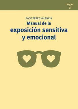MANUAL DE LA EXPOSICI�N SENSITIVA Y EMOCIONAL