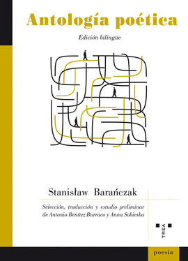 ANTOLOG�A PO�TICA. STANISLAW BARANCZAK