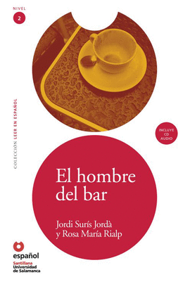 LEER EN ESPAOL NIVEL 2 HOMBRE DEL BAR + CD