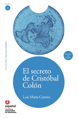 LEER EN ESPAOL NIVEL 3 EL SECRETO DE CRISTOBAL COLON + CD