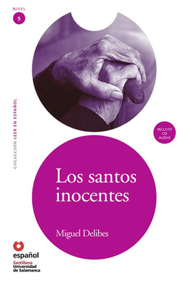 LEER EN ESPA�OL NIVEL 5 LOS SANTOS INOCENTES + CD