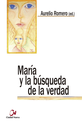 MAR�A Y LA B�SQUEDA DE LA VERDAD