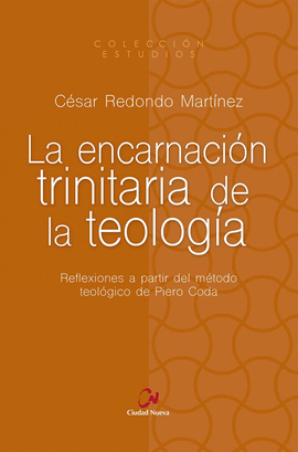 LA ENCARNACION TRINITARIA DE LA TEOLOGIA