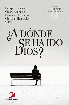 �A D�NDE SE HA IDO DIOS?