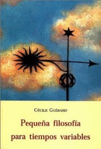 PEQUE�A FILOSOF�A PARA TIEMPOS VARIABLES