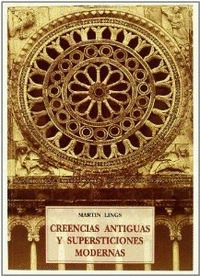 CREENCIAS ANTIGUAS Y SUPERSTICIONES MODERNAS