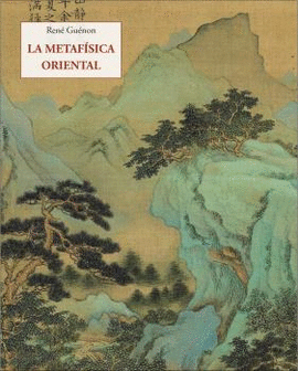 METAFSICA ORIENTAL, LA