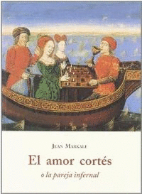 EL AMOR CORT�S O LA PAREJA INFERNAL