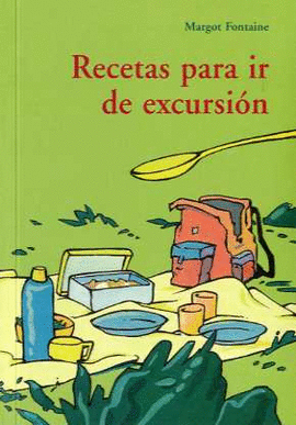 RECETAS PARA IR DE EXCURSI�N