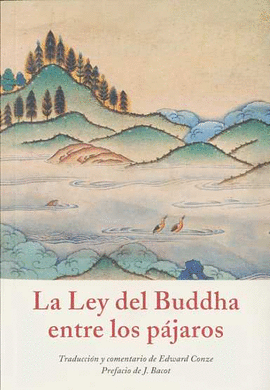 LA LEY DEL BUDDHA ENTRE LOS P�JAROS