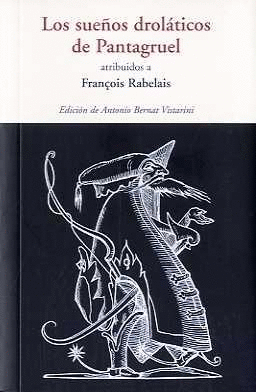 SUE�OS DROL�TICOS DE PANTAGRUEL, LOS