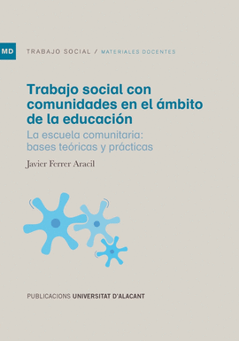 TRABAJO SOCIAL CON COMUNIDADES EN EL �MBITO DE LA EDUCACI�N