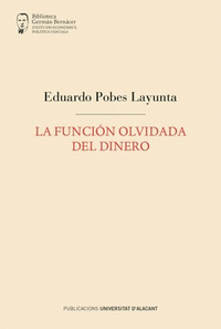 LA FUNCIN OLVIDADA DEL DINERO