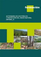 ACTIVIDADES DE USO P�BLICO Y PROTECCI�N DEL MEDIO NATURAL